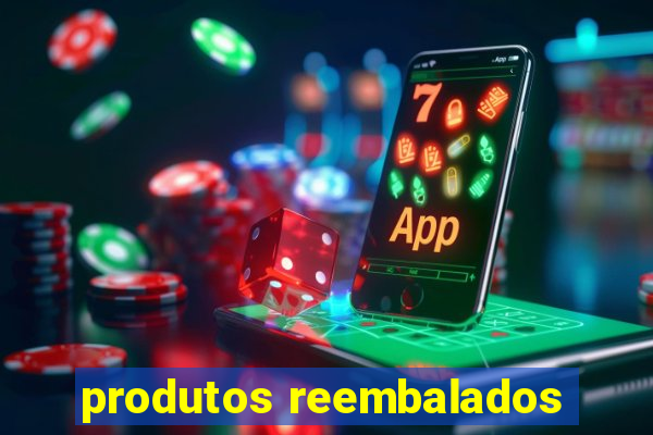 produtos reembalados